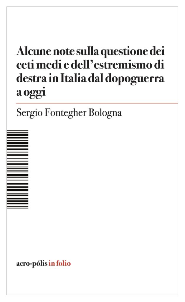 Alcune note sulla questione dei ceti medi e dell’estremismo di destra in Italia dal dopoguerra ad oggi