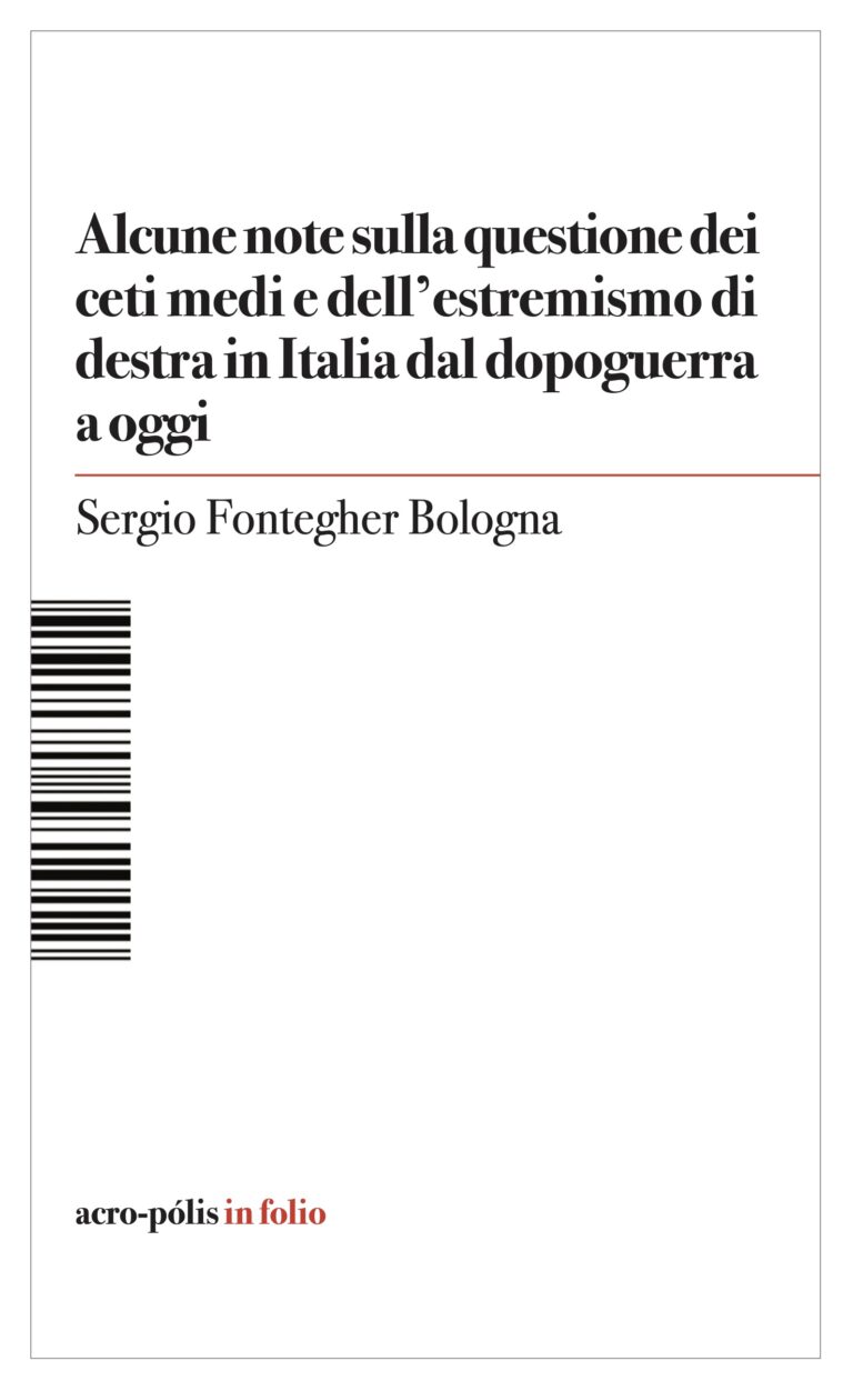 Alcune note sulla questione dei ceti medi e dell’estremismo di destra in Italia dal dopoguerra ad oggi