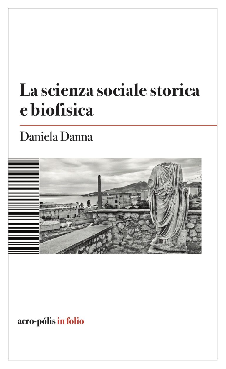 La scienza sociale storica e biofisica